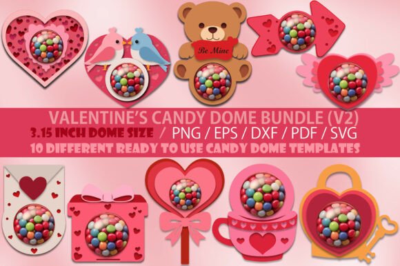 Valentines Candy Dome Bundle: 3D SVG for Valentine's Day