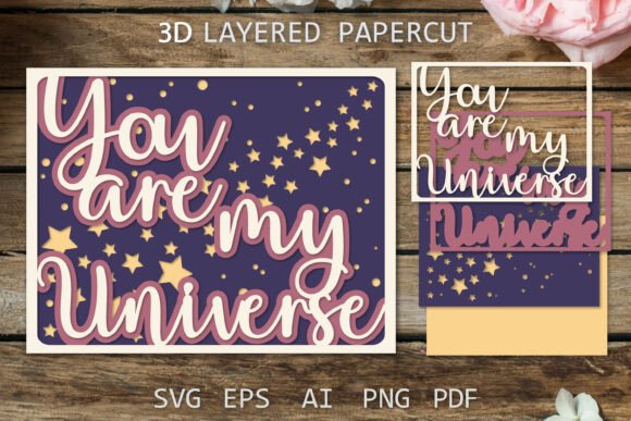 You Are My Universe 3D SVG for Shadow Boxes